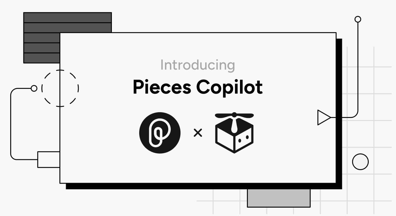 Pieces Copilot: A Comprehensive Introduction